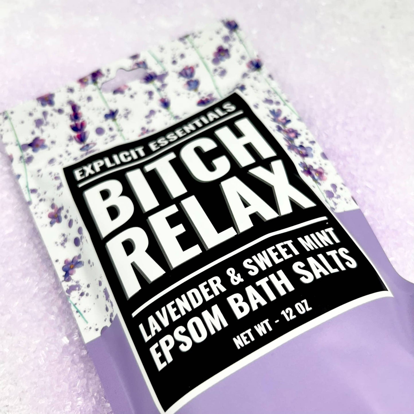 Bitch Relax Bath Salts 12oz Bag